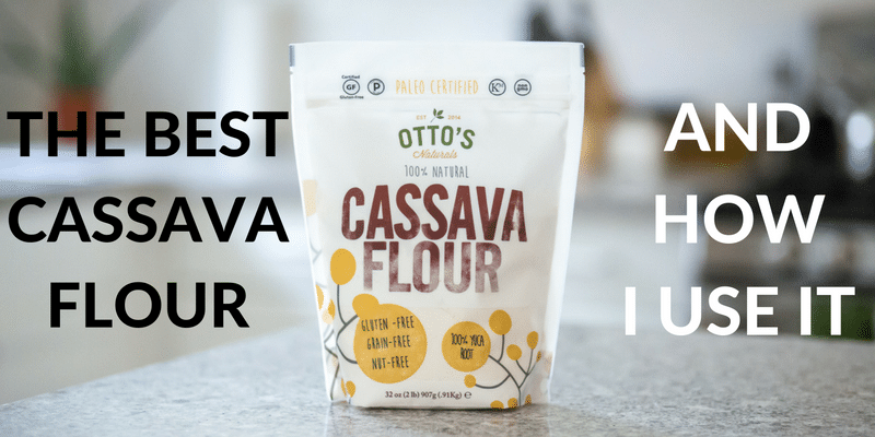 best cassava flour